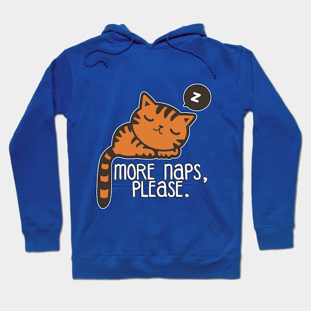 More naps, please Hoodie by Vahlia